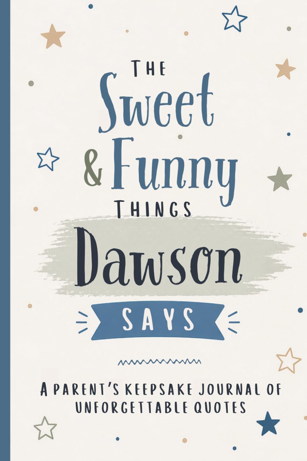 capítulo por capítulo baixar The Sweet & Funny Things Dawson Says: A Parents’ Keepsake Journal of Unforgettable Quotes
