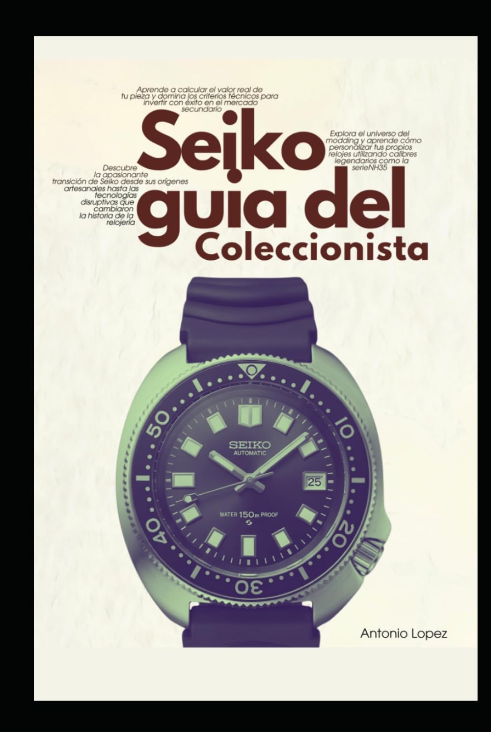 Seiko: Guia del Coleccionista (Spanish Edition) baixar o livro de graça