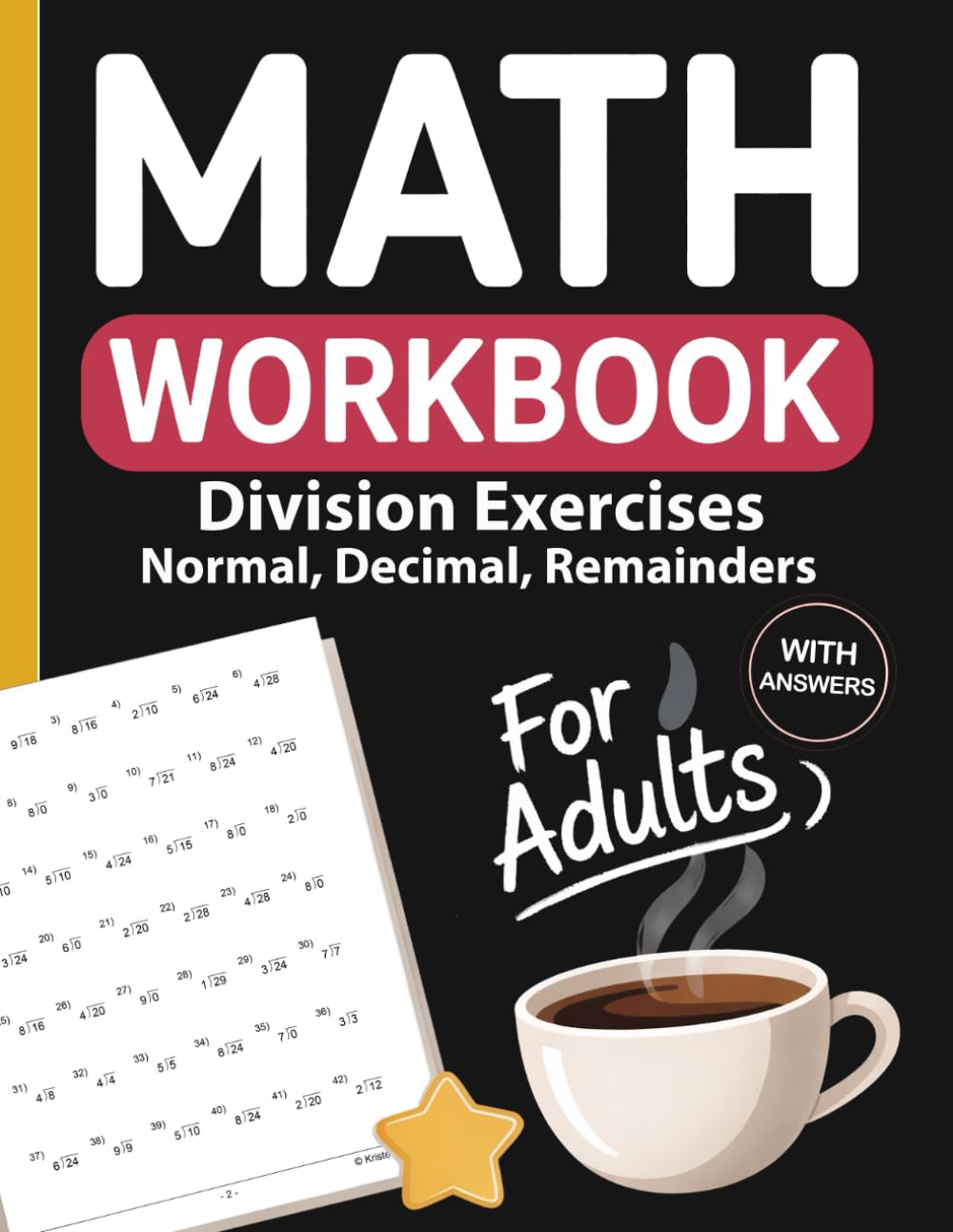 ler totalmente Math Workbook for Adults with Division Exercises Using Decimals and Remainders: Math Practice Workbook for Adults and Seniors with Division Problems,... Answers – A Relaxing Adult Math Activity Book