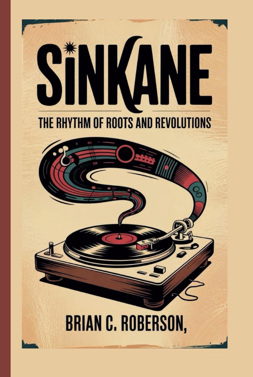 SINKANE: The Rhythm of Roots and Revolutions baixar o livro de graça