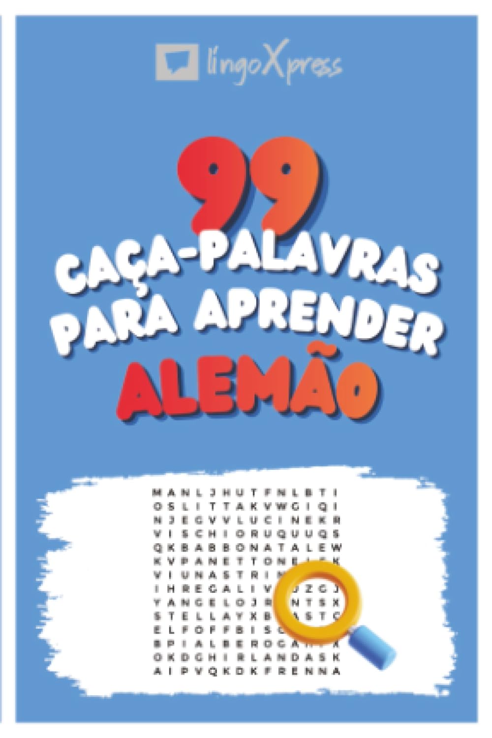 99 Caça-Palavras para Aprender Alemão: Ative seu cérebro e memorize mais de 700 palavras (Portuguese Edition) baixar o livro de graça