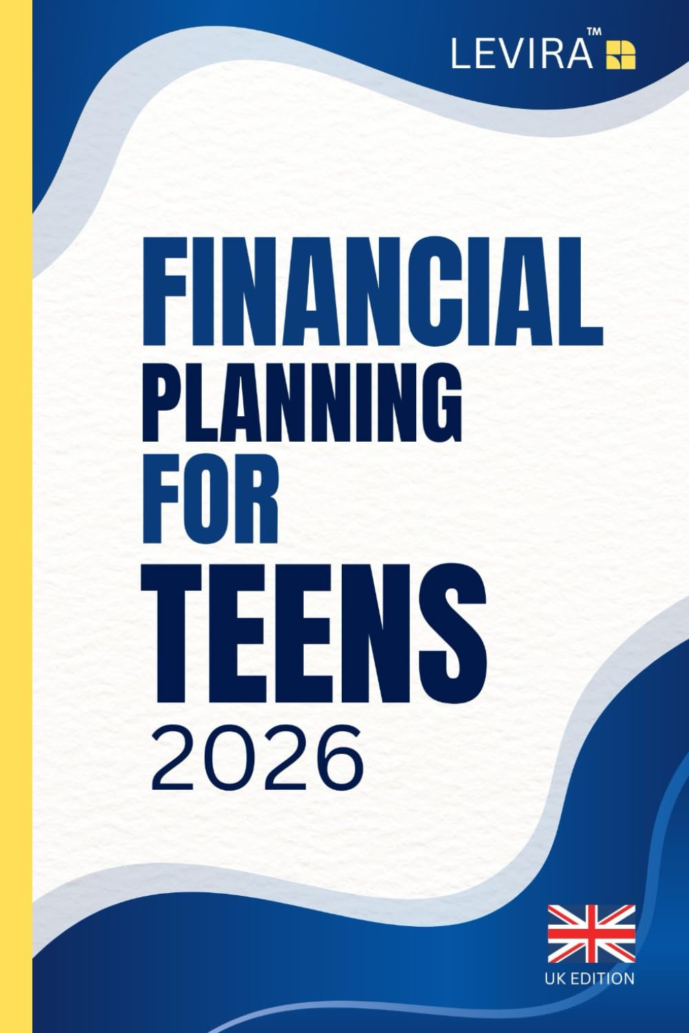 ler totalmente Financial Planning For Teens: A Teen’s Guide to Managing Money: Smart Budgeting, Saving and Planning Skills for a Strong Financial Future (UK Edition) (Levira Teen (UK))