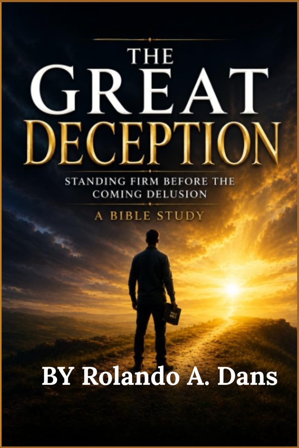 capítulo por capítulo baixar The Great Deception: Standing Firm Before the Coming Delusion: A Bible Study