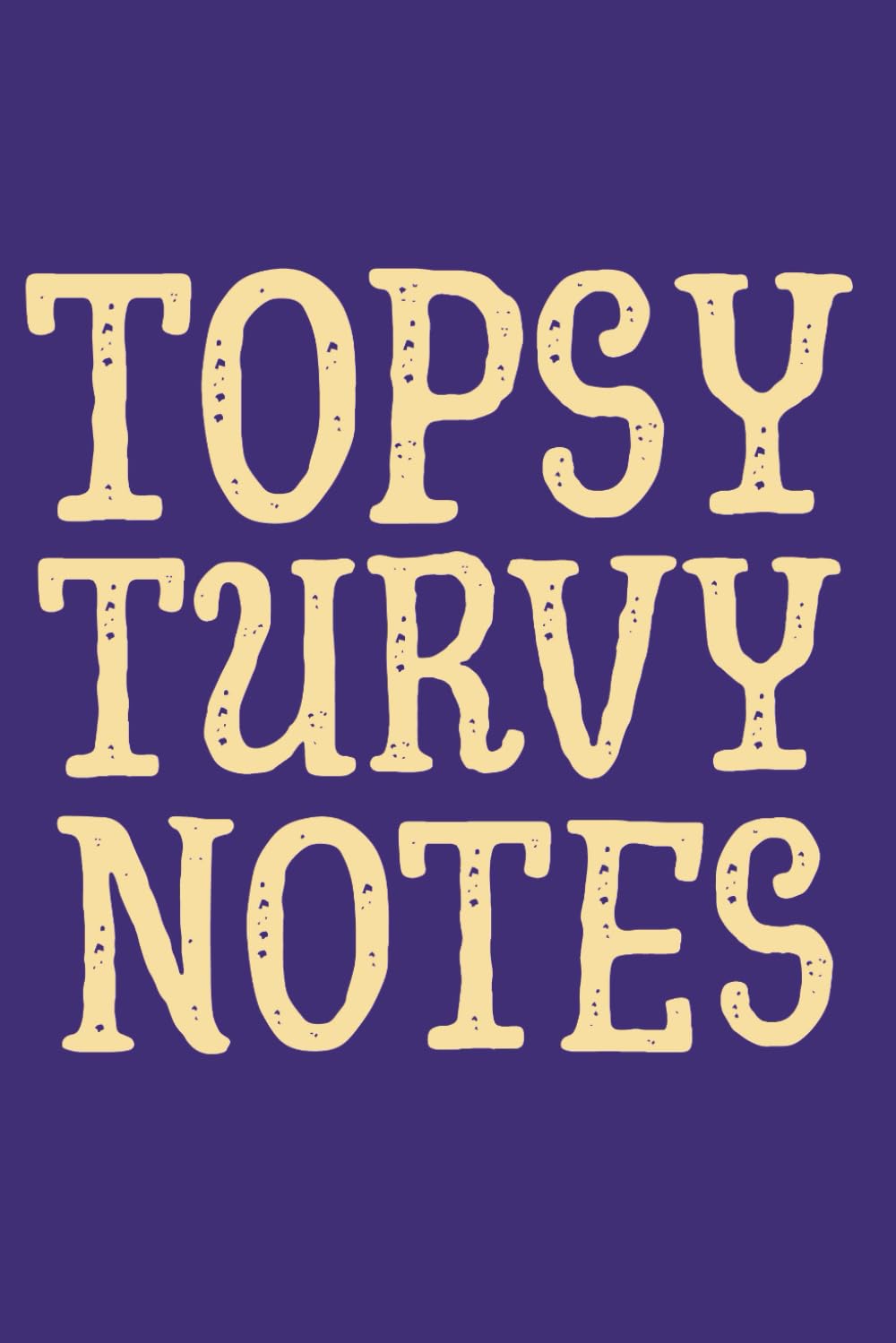 Topsy Turvy Notes: 6 x 9 Blank Lined Hunchback Notebook Journal: Fun Theater Gift for Cast and Crew, Actors, Directors, Dancers, Teachers, Kids, and Adults baixar o livro de graça