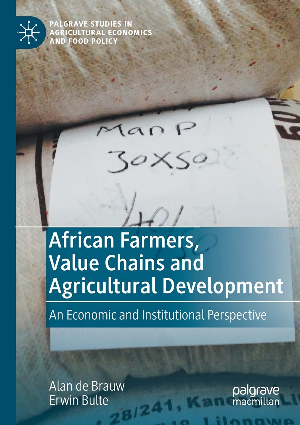 African Farmers, Value Chains and Agricultural Development: An Economic and Institutional Perspective baixar livro de graça