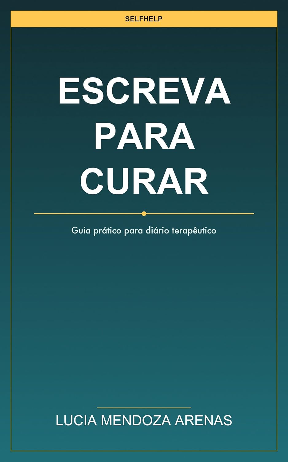ler totalmente Escreva para curar: Guia prático de journaling terapêutico para processar emoções, curar feridas e se conhecer melhor