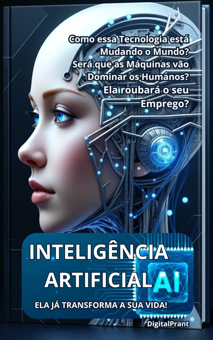 Inteligência Artificial: Ela já Transforma a Sua Vida! baixar o livro de graça