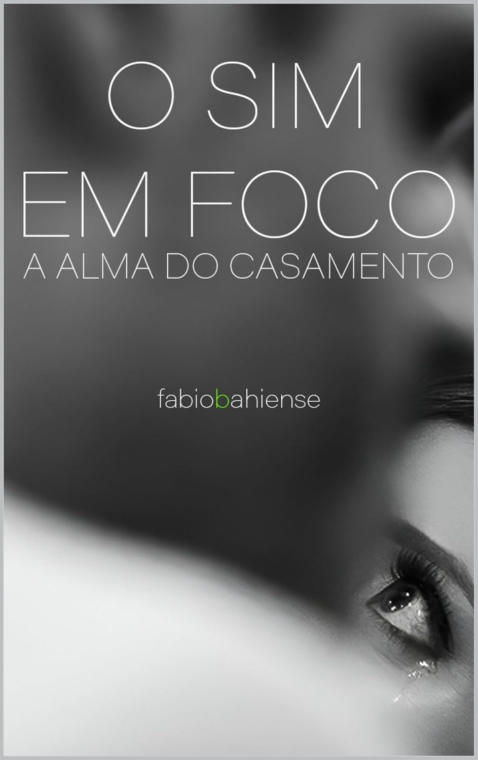 ler totalmente O Sim em Foco: A Alma do Casamento pela Lente