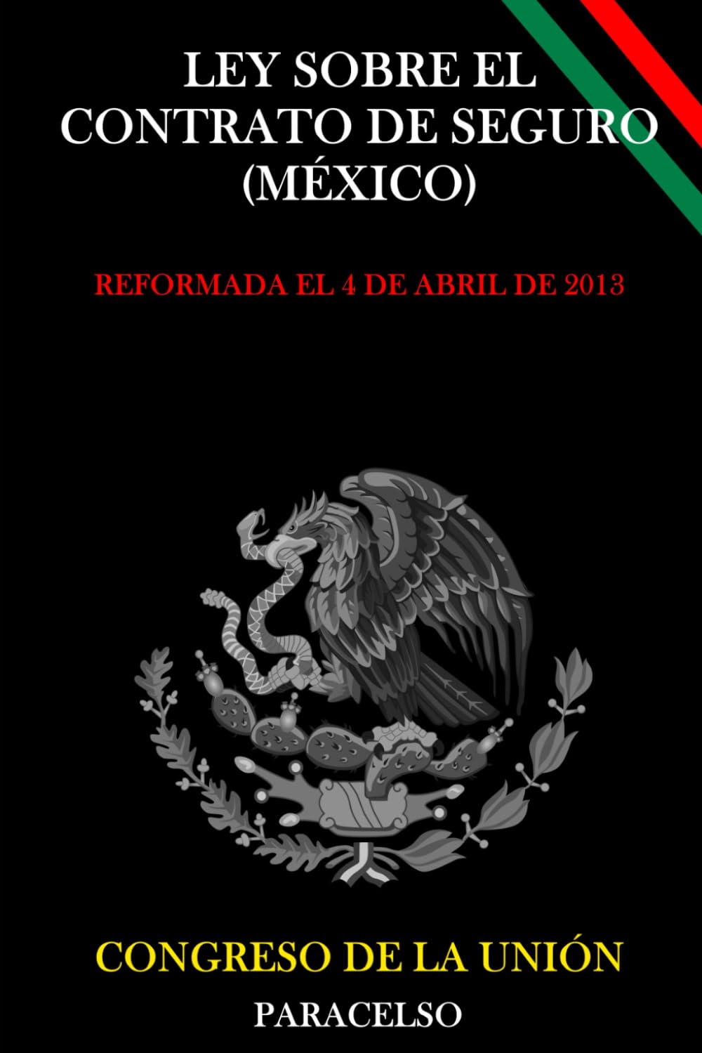 ler totalmente LEY SOBRE EL CONTRATO DE SEGURO (MÉXICO)