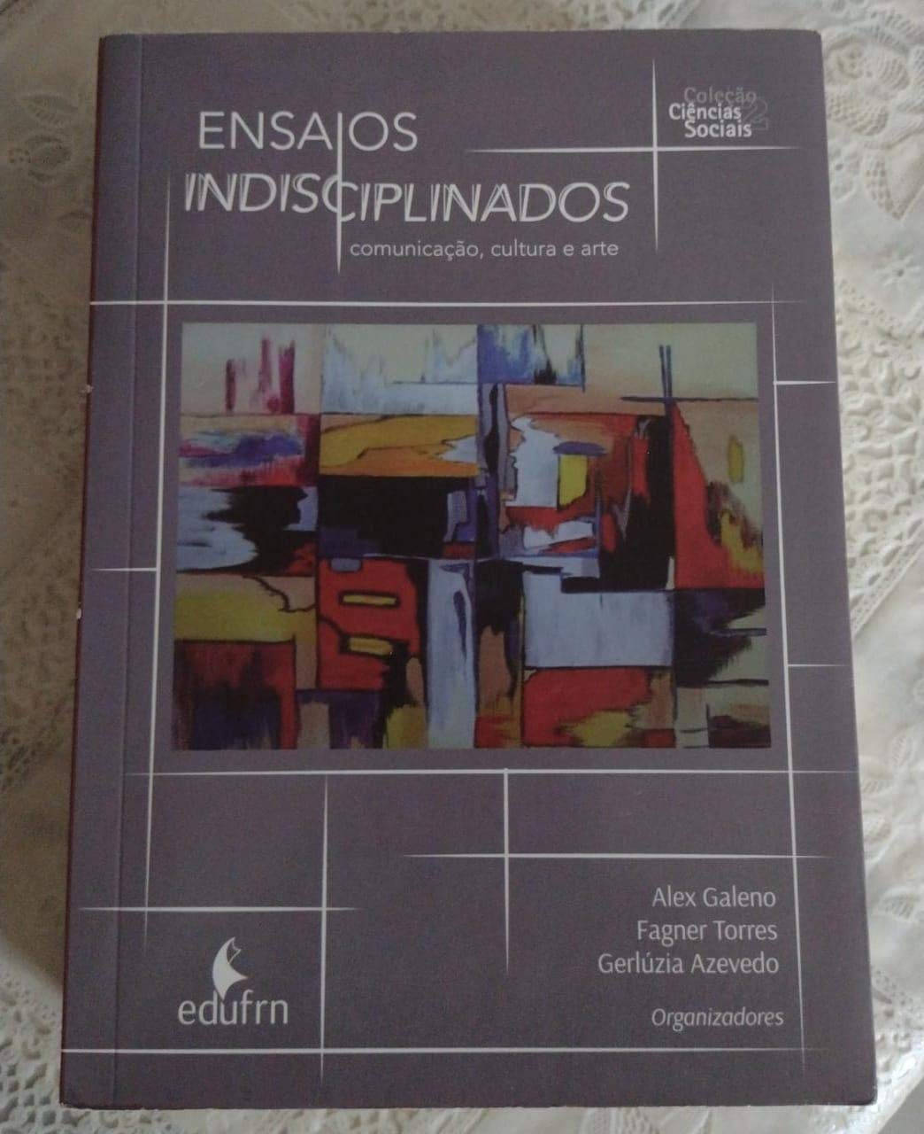 ler totalmente Ensaios Indisciplinados: comunicação, cultura e arte