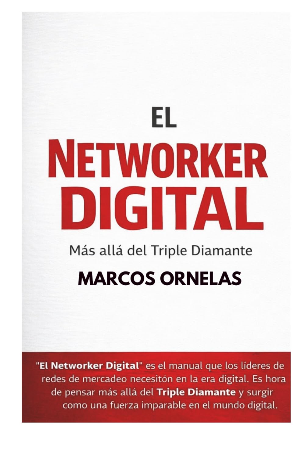 El NetWorker Digital: Más allá del Triple Diamante (Spanish Edition) baixar livro de graça