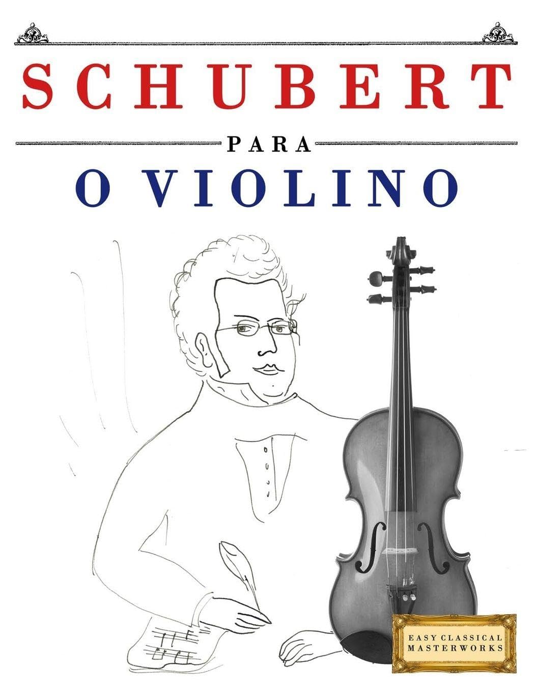 capítulo por capítulo baixar Schubert para o Violino: 10 peças fáciles para o Violino livro para principiantes
