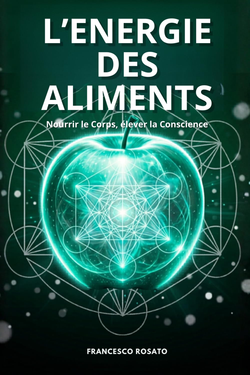 ler totalmente L'Energie des Aliments: Nourrir le Corps, élever la Conscience (French Edition)