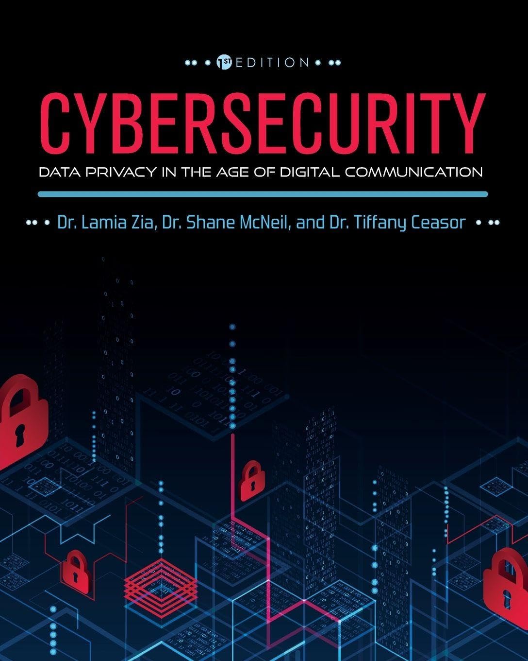 Cybersecurity: Data Privacy in the Age of Digital Communication