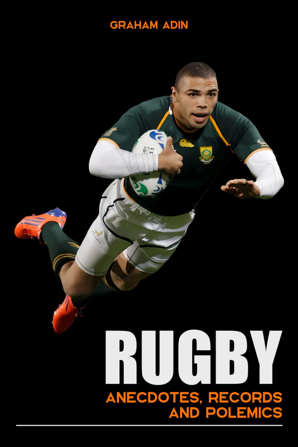 Rugby: Anecdotes, records and polemics (Dive in the depths of rugby, Rugby book, Gift for rugby enthusiast, History of rugger) baixar o livro de graça