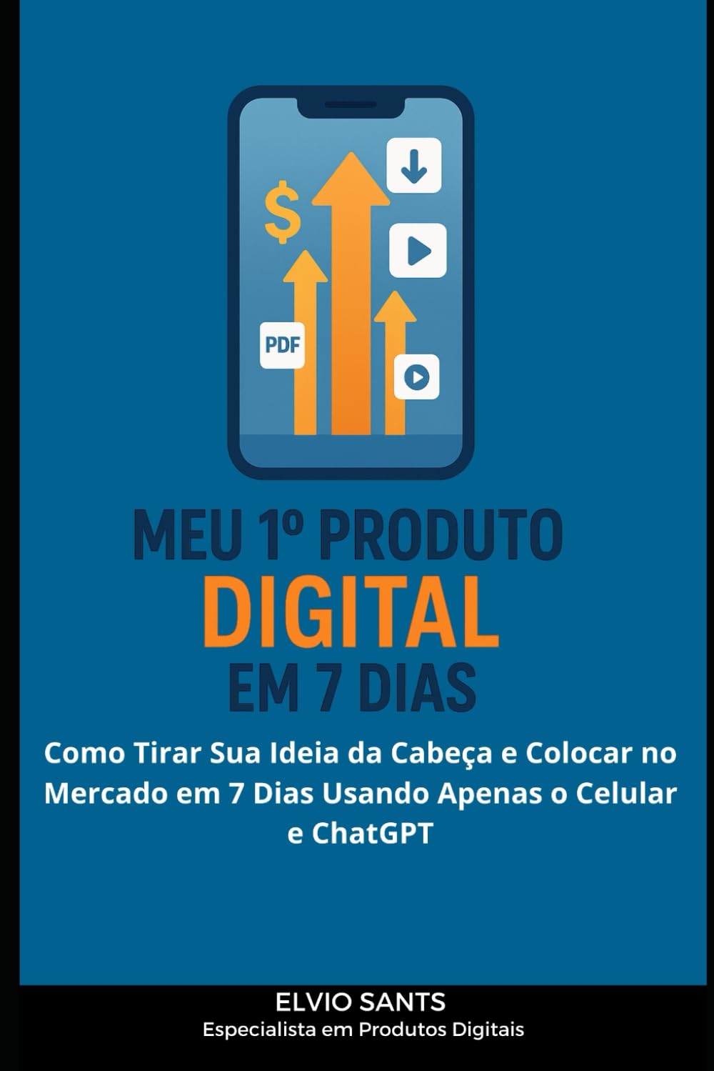 ler totalmente Meu 1º Produto Digital em 7 Dias: Como Tirar Sua Ideia da Cabeça e Colocar no Mercado em 7 Dias Usando Apenas o Celular e ChatGPT (Portuguese Edition)