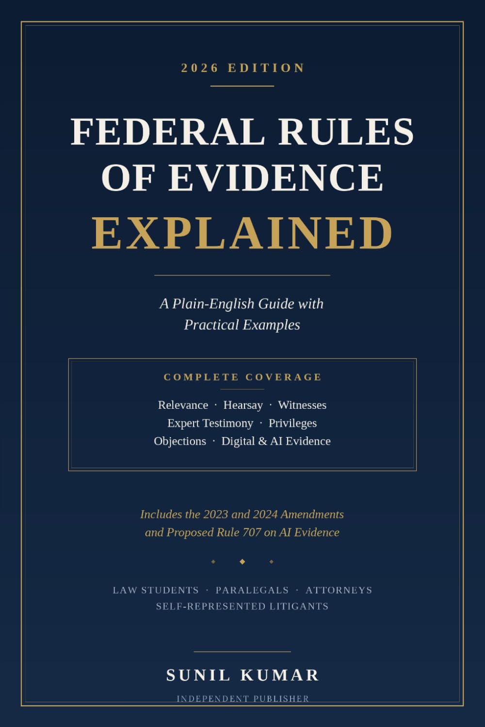 Federal Rules of Evidence Explained (2026 Edition): A Plain-English Guide with Practical Examples for Law Students, Paralegals, Attorneys, and Self Represented Litigant baixar livro de graça