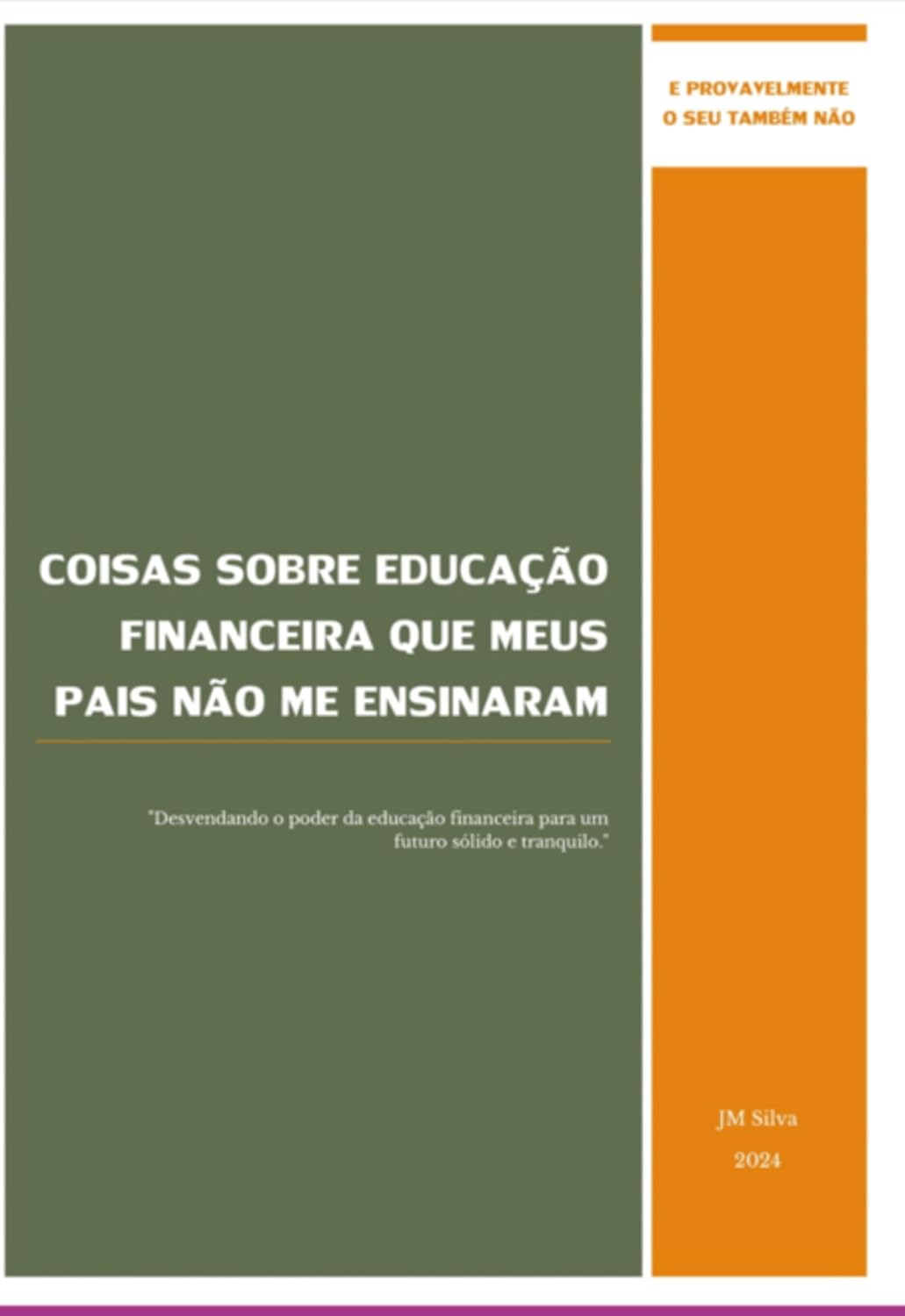 Coisas Sobre Educação Financeira Que Meus Pais Não Me Ensinaram baixar livro de graça
