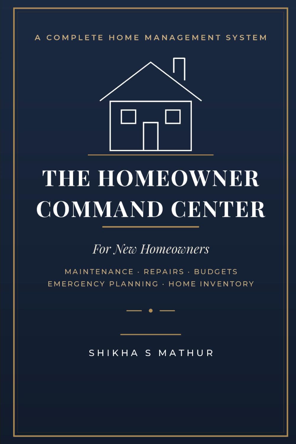 ler totalmente The Homeowner Command Center: The Complete Home Management System for New Homeowners: Maintenance, Warranties, Repairs, Budgets, Emergency Planning, Home Inventory & Seasonal Checklists