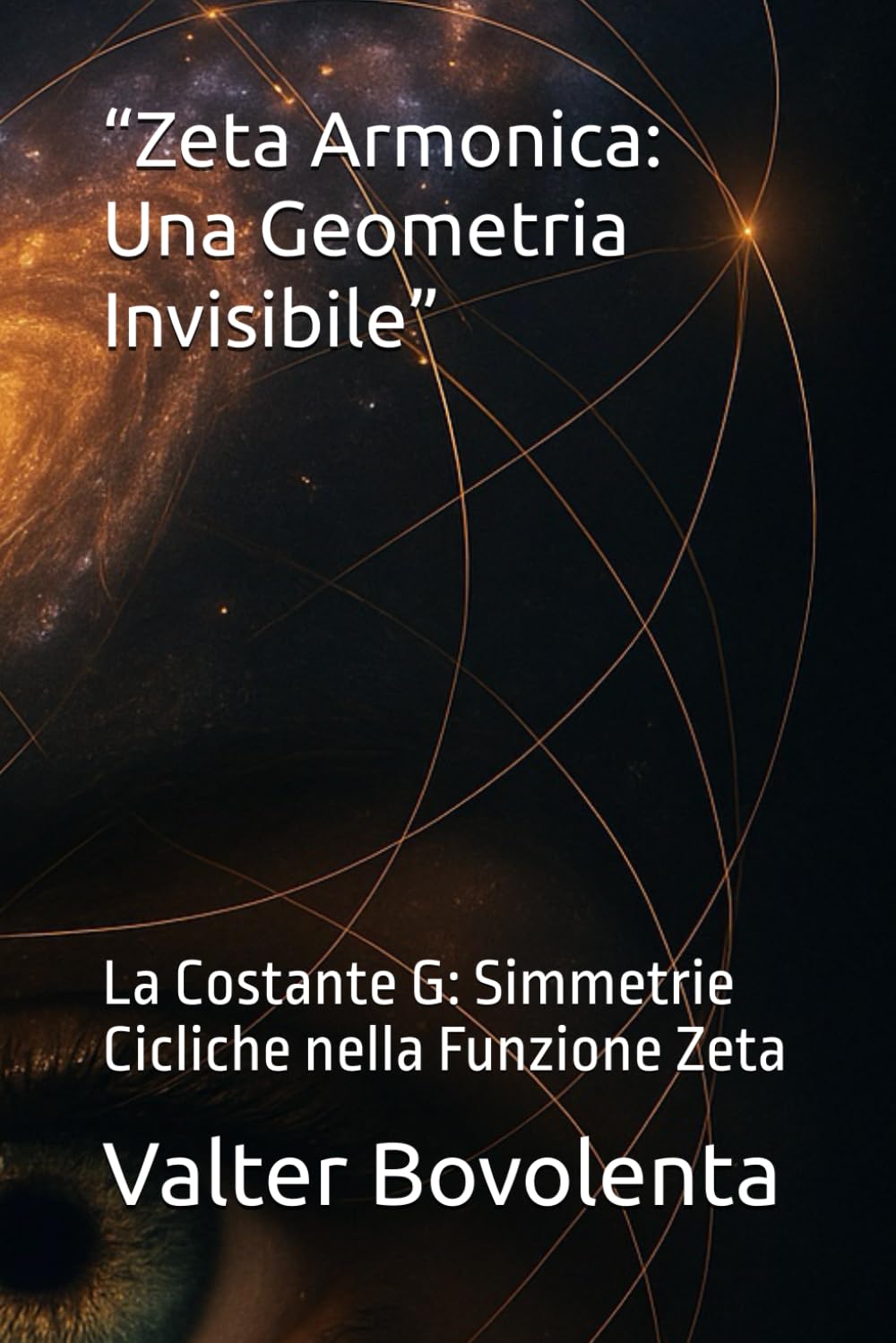 “Zeta Armonica: Una Geometria Invisibile”: La Costante G: Simmetrie Cicliche nella Funzione Zeta (Italian Edition) baixar o livro de graça
