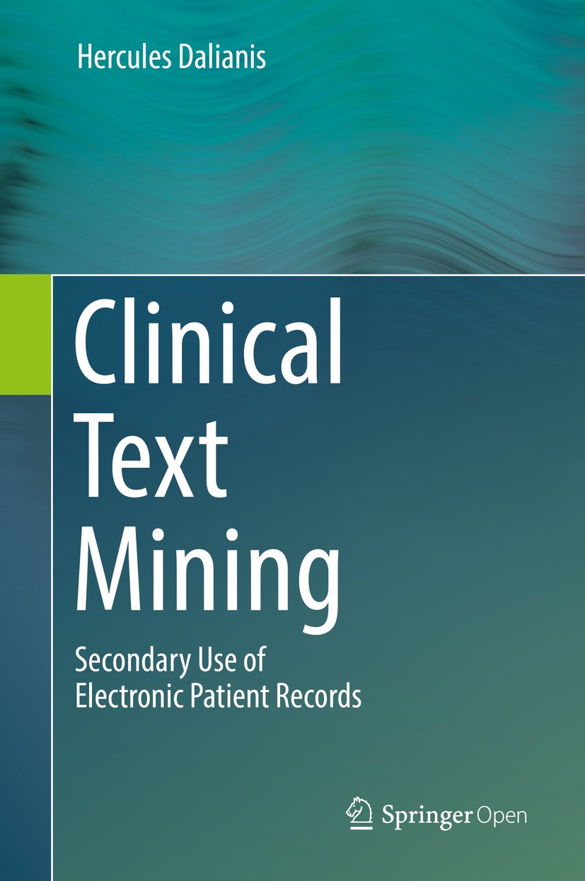 capítulo por capítulo baixar Clinical Text Mining: Secondary Use of Electronic Patient Records (English Edition)