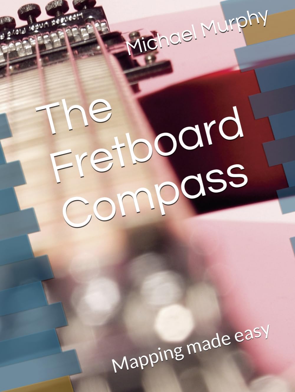 The Fretboard Compass: Mapping made easy baixar o livro de graça