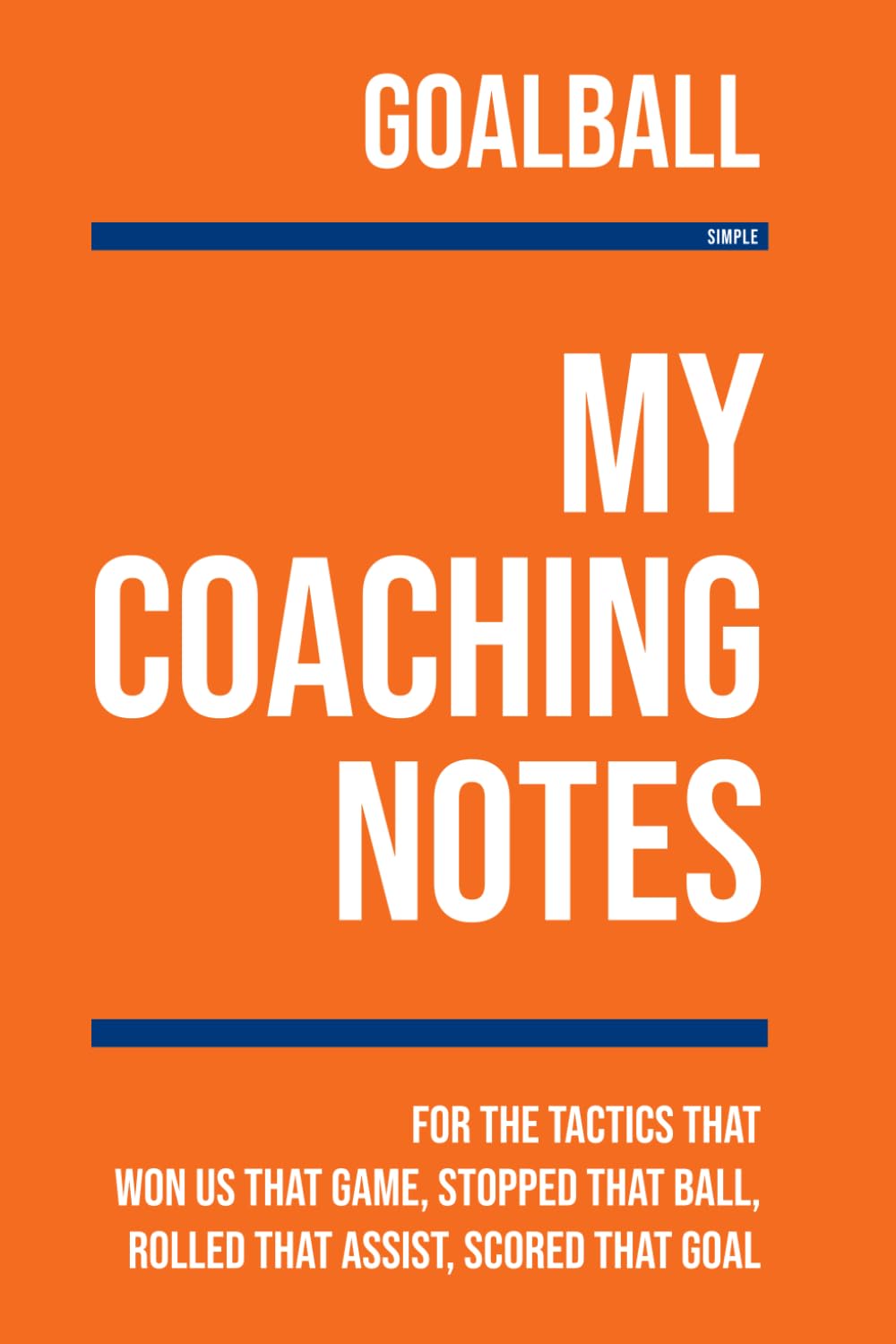 My Goalball Coaching: Note making, diagrams and doodles for goalball tactics, training drills, games and matches baixar o livro de graça
