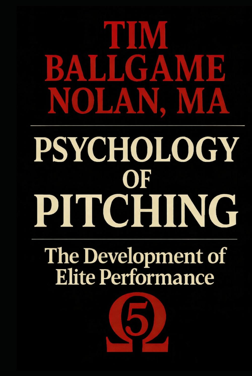 Psychology of Pitching: The Development of Elite Performance