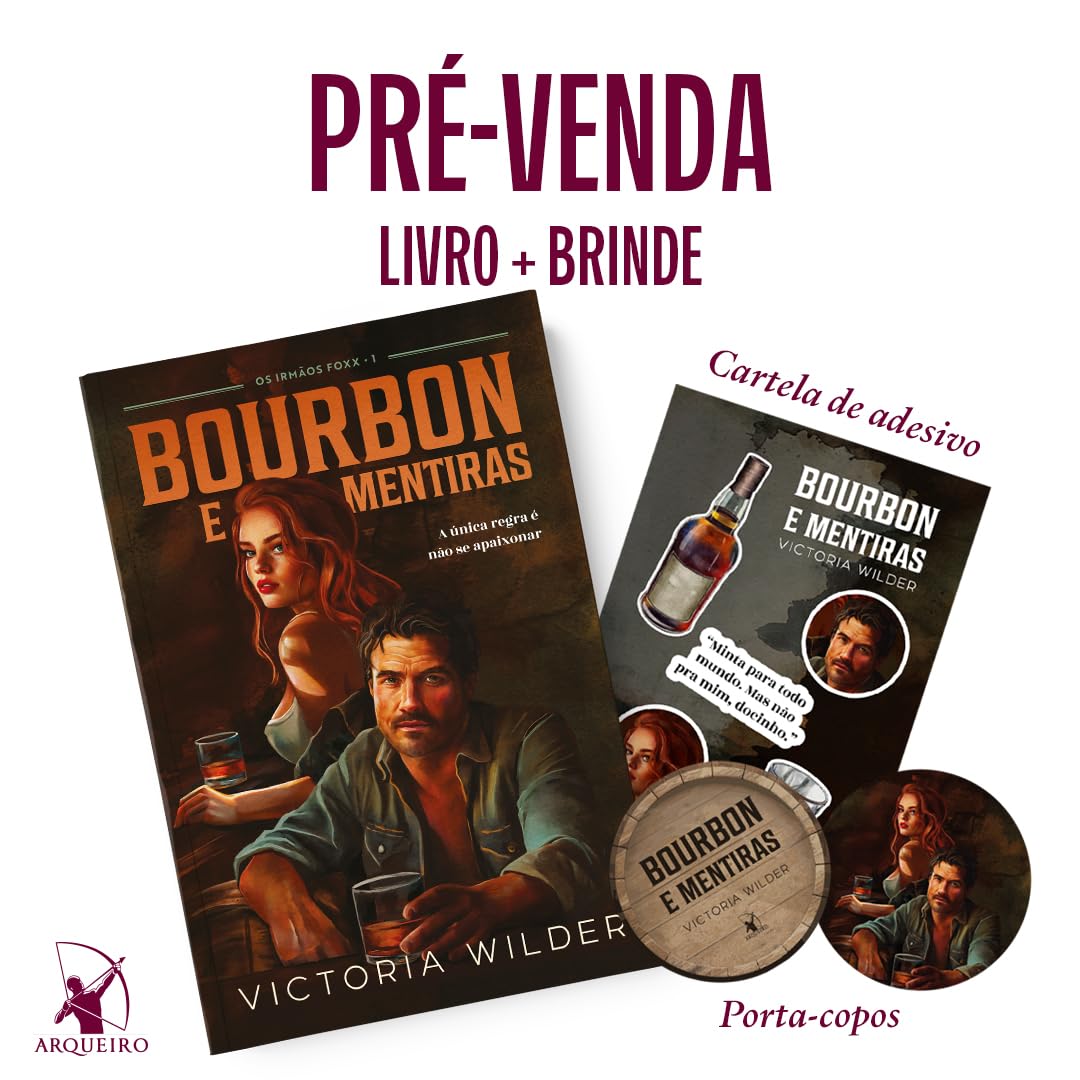 Bourbon e mentiras (Os Irmãos Foxx - Livro 1) + Cartela de adesivo e porta-copos baixar livro de graça