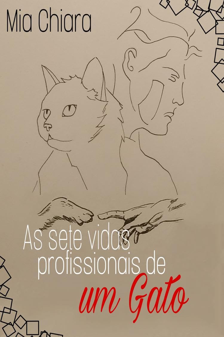 ler totalmente As Sete Vidas Profissionais de um Gato