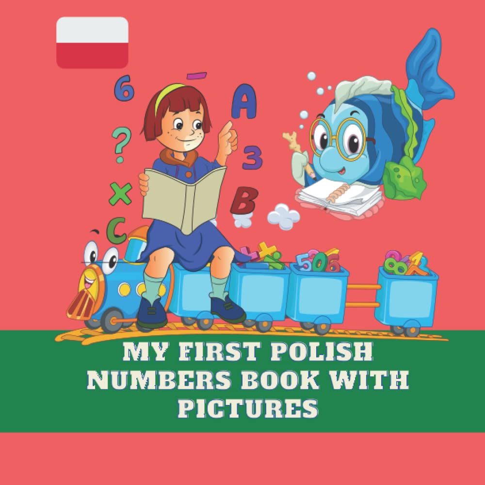 My First Polish Numbers Book With Pictures: 30 Pages For Children And Toddlers Learn To Count, 8.5x8.5 in (Polish Book Series) baixar o livro de graça