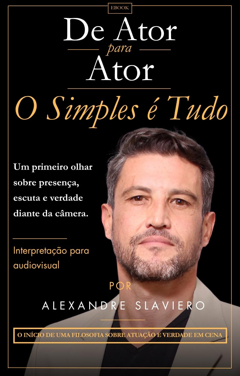 capítulo por capítulo baixar De Ator para Ator - O Simples é Tudo: O caminho para uma atuação mais simples, natural e verdadeira.