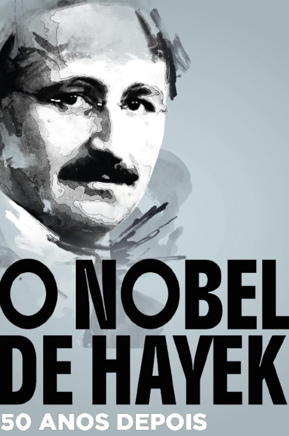 capítulo por capítulo baixar O Nobel de Hayek: 50 anos depois