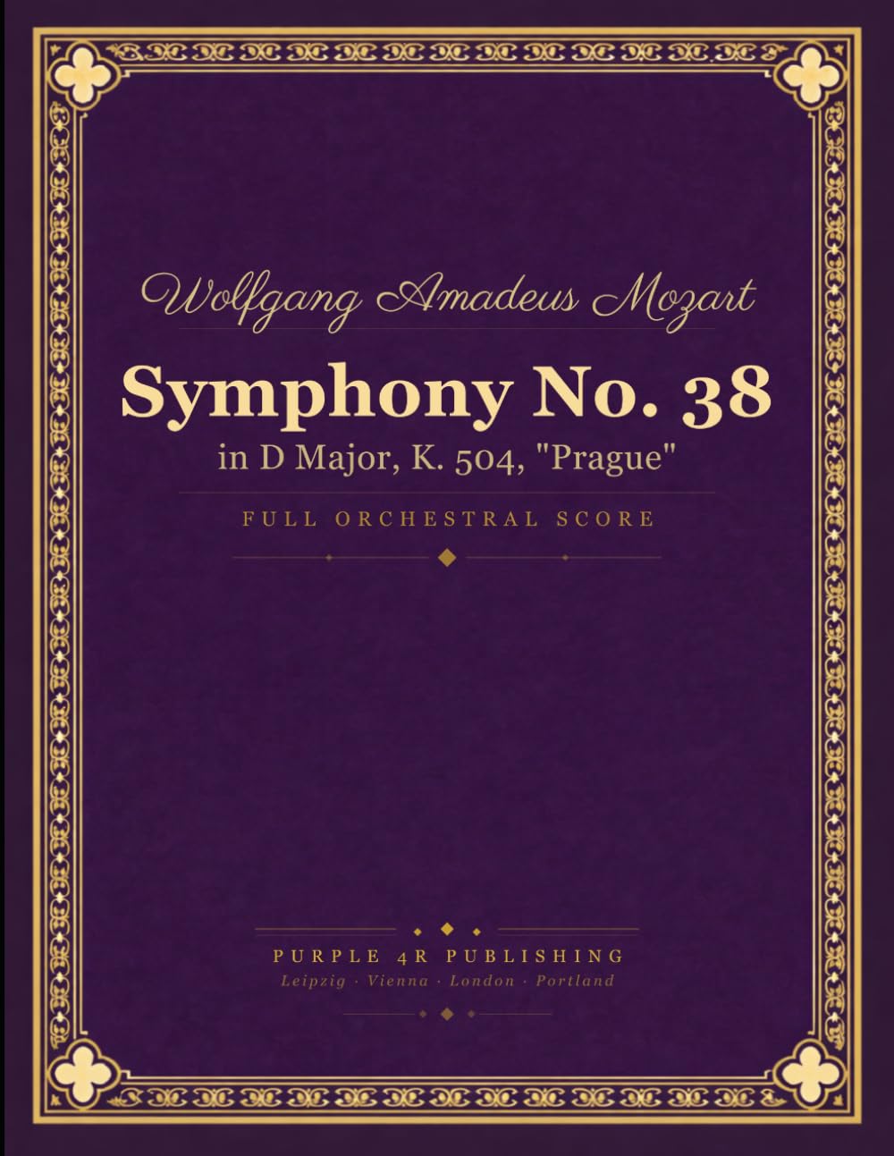 ler totalmente Mozart: Symphony No. 38 in D major, K. 504 (Prague) - Full Orchestral Score