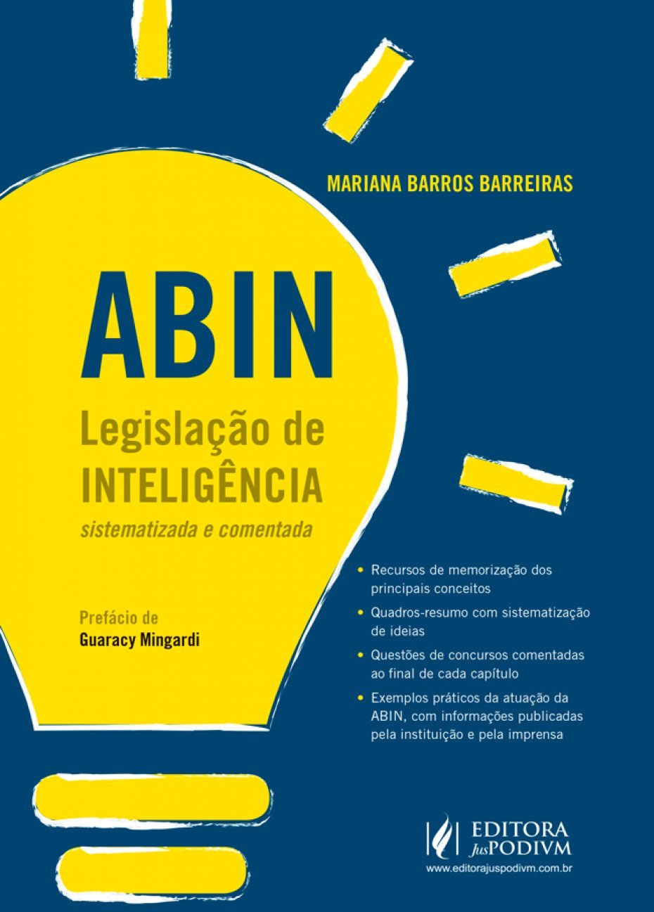 ABIN: Legislação de Inteligência Sistematizada e Comentada