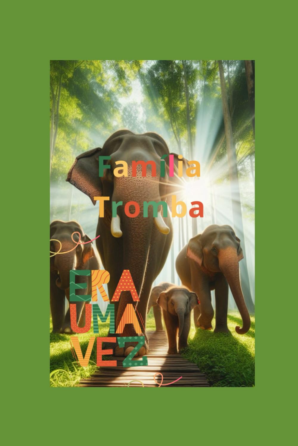 Família Tromba: Era uma vez' (livro infantil) (Portuguese Edition) baixar o livro de graça