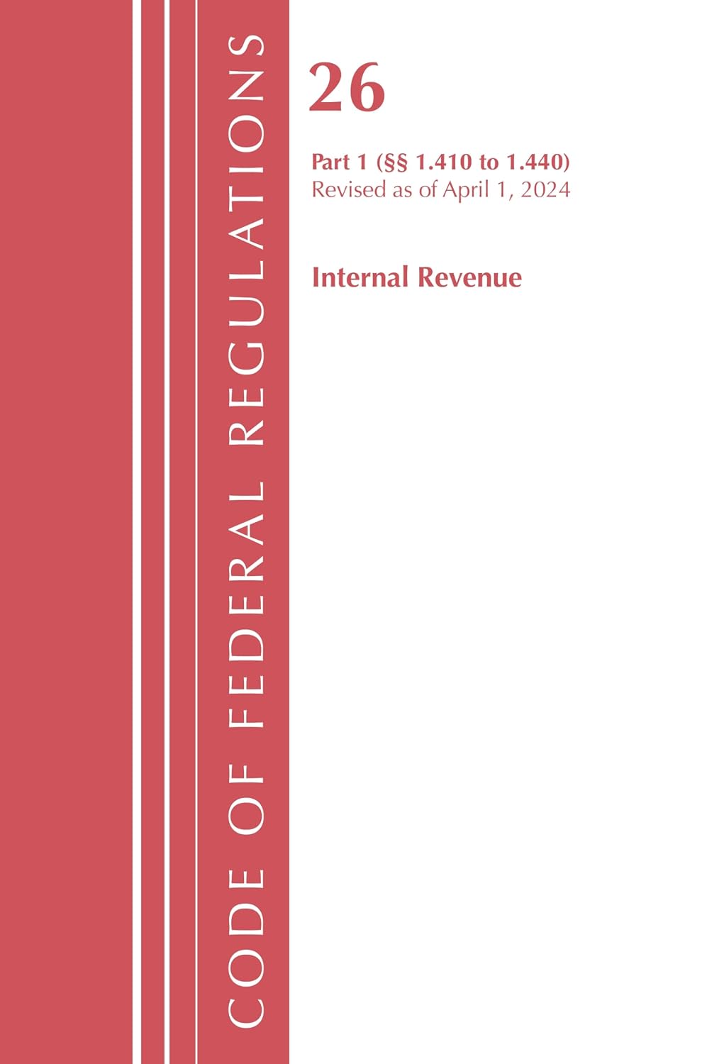 Code of Federal Regulations, Title 26 Internal REV 1.410-1.440, Revised as of April 1, 2024 baixar livro de graça