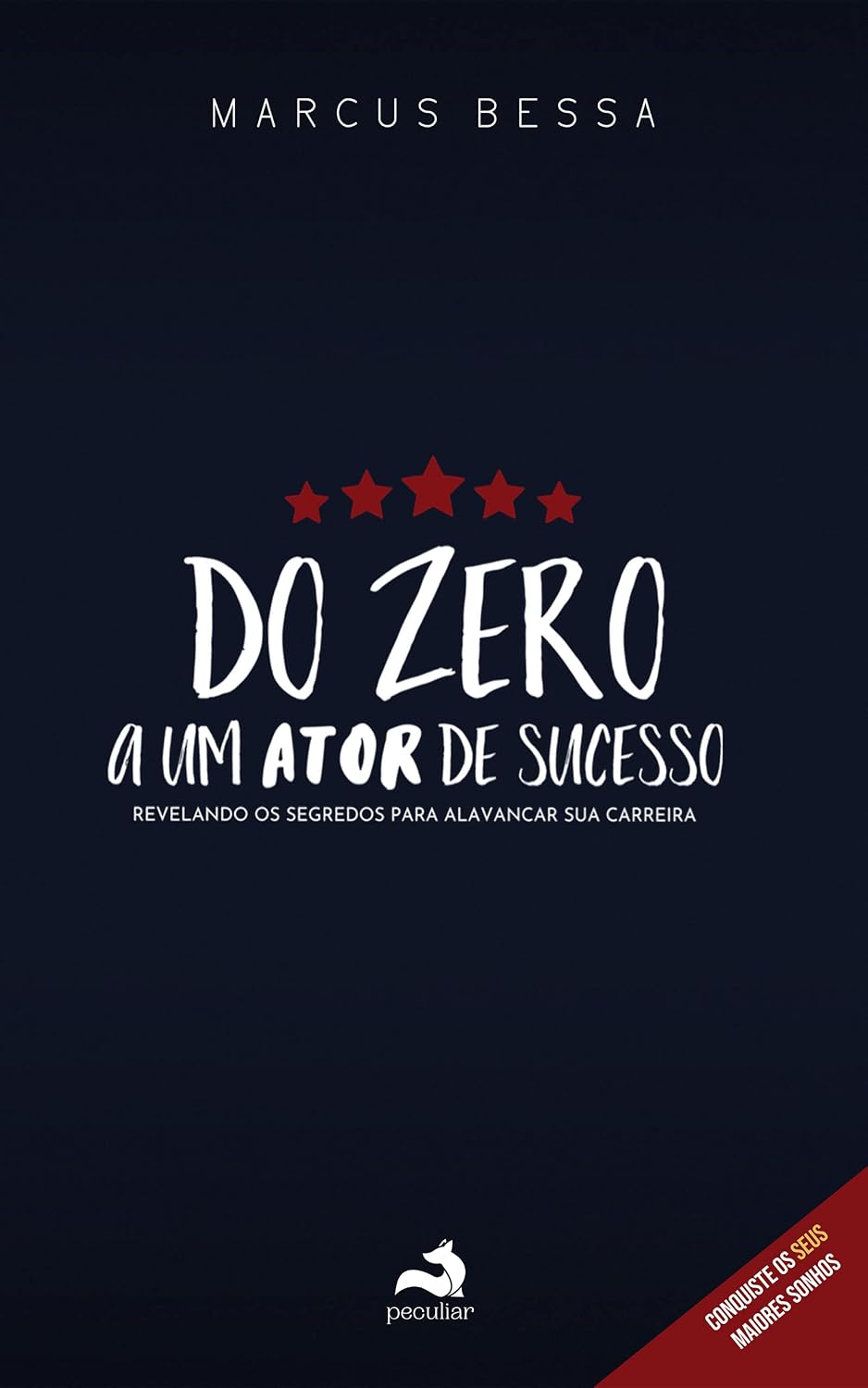 ler totalmente DO ZERO A UM ATOR DE SUCESSO: Revelando os segredos para alavancar sua carreira.