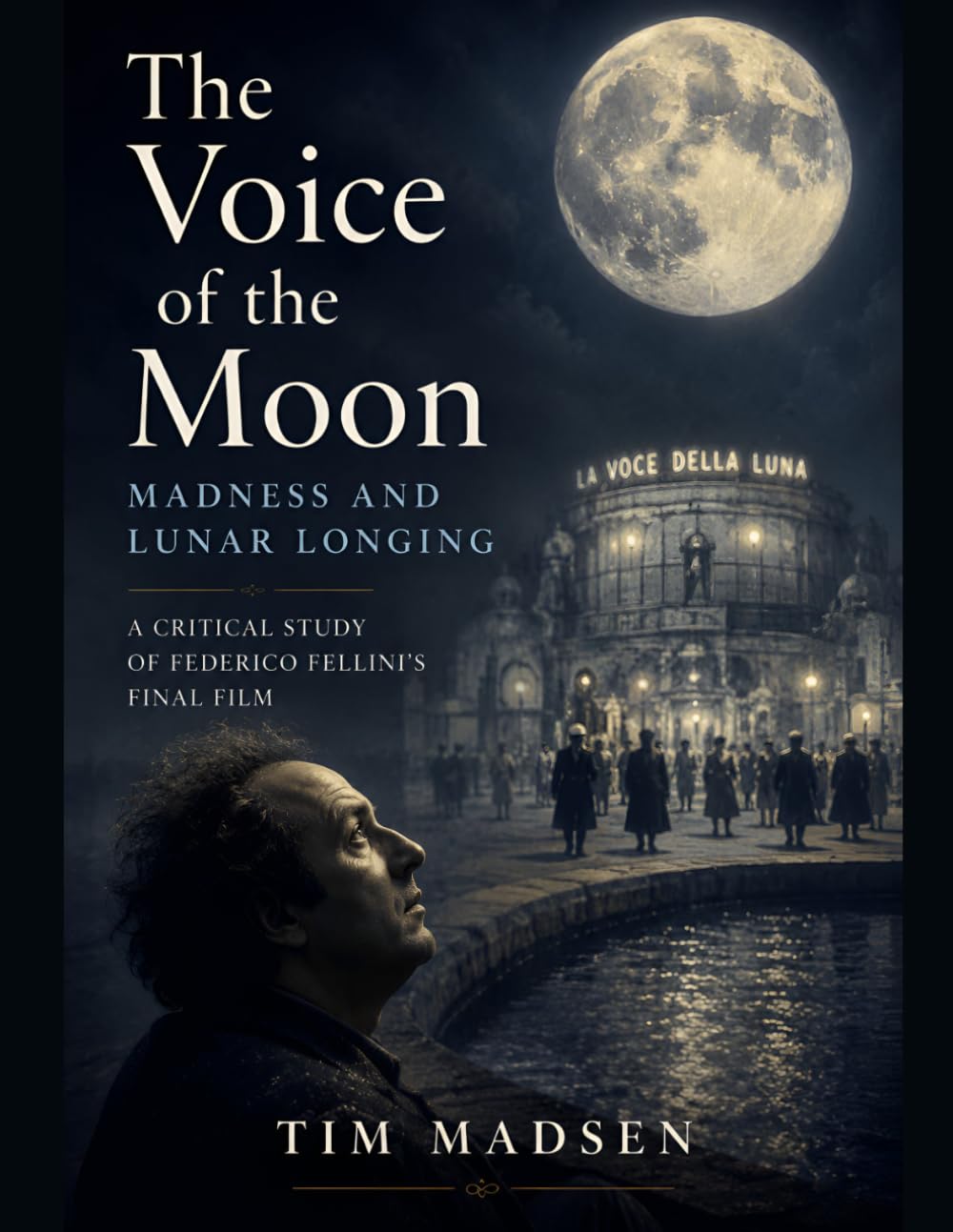 The Voice of the Moon: Madness and Lunar Longing baixar o livro de graça