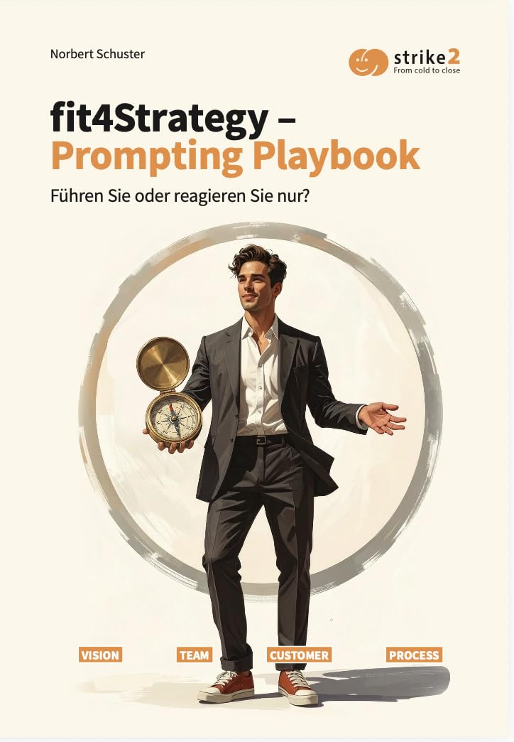 ler totalmente fit4Strategy Prompting-Playbook: 52 Wochen-Impulse für die Entwicklung Ihrer Unternehmensstrategie mit KI (German Edition)