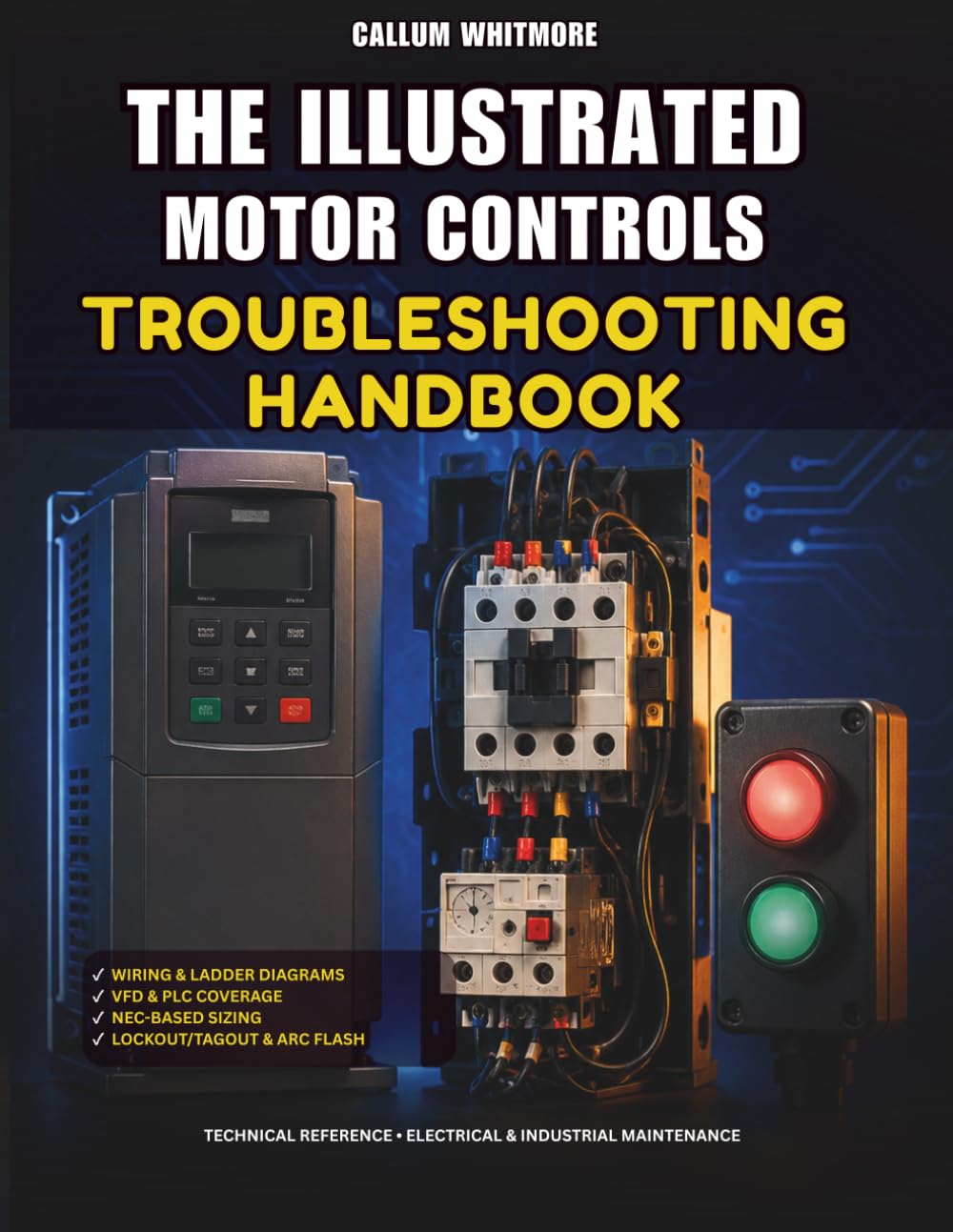 The Illustrated Motor Controls Troubleshooting Handbook: Step-by-Step Diagrams and Real-World Repair Scenarios baixar o livro de graça