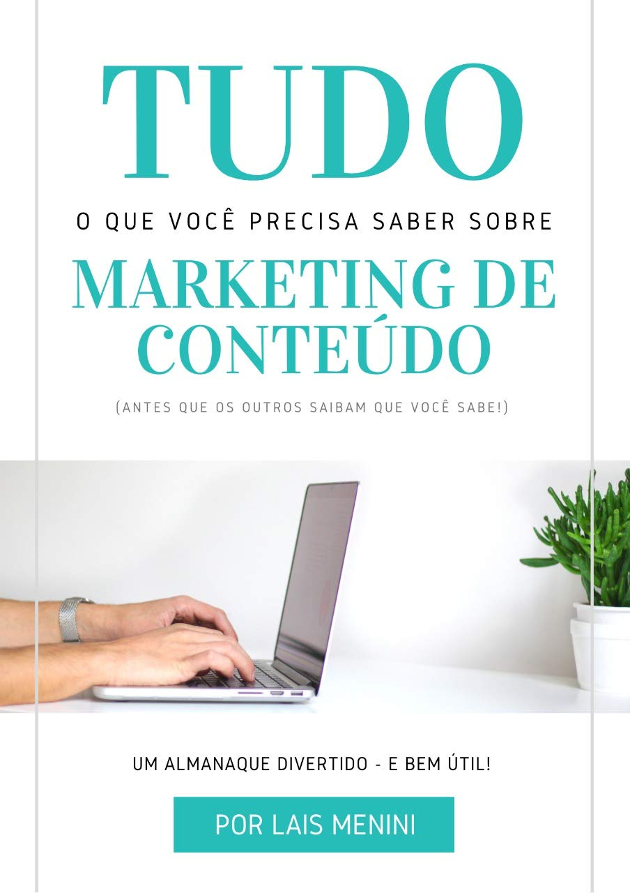 ler totalmente Tudo o que você precisa saber sobre marketing de conteúdo: (antes que os outros saibam que você sabe!) (Writehacks Livro 1)