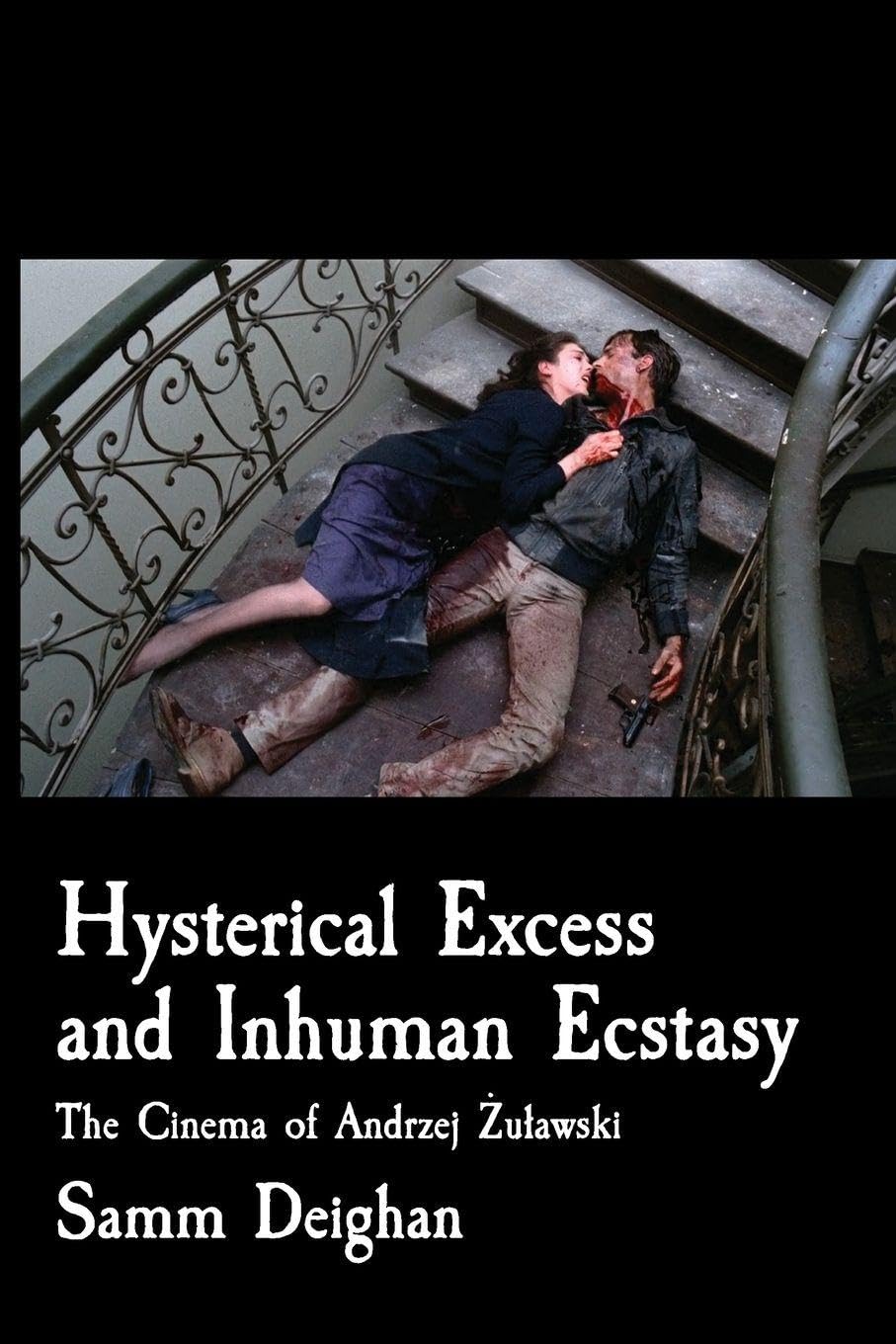 Hysterical Excess and Inhuman Ecstasy baixar livro de graça