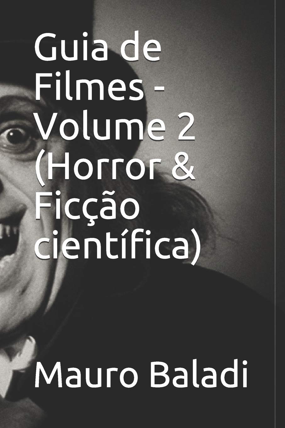 Guia de Filmes - Volume 2 (Horror & Ficção científica) baixar livro de graça
