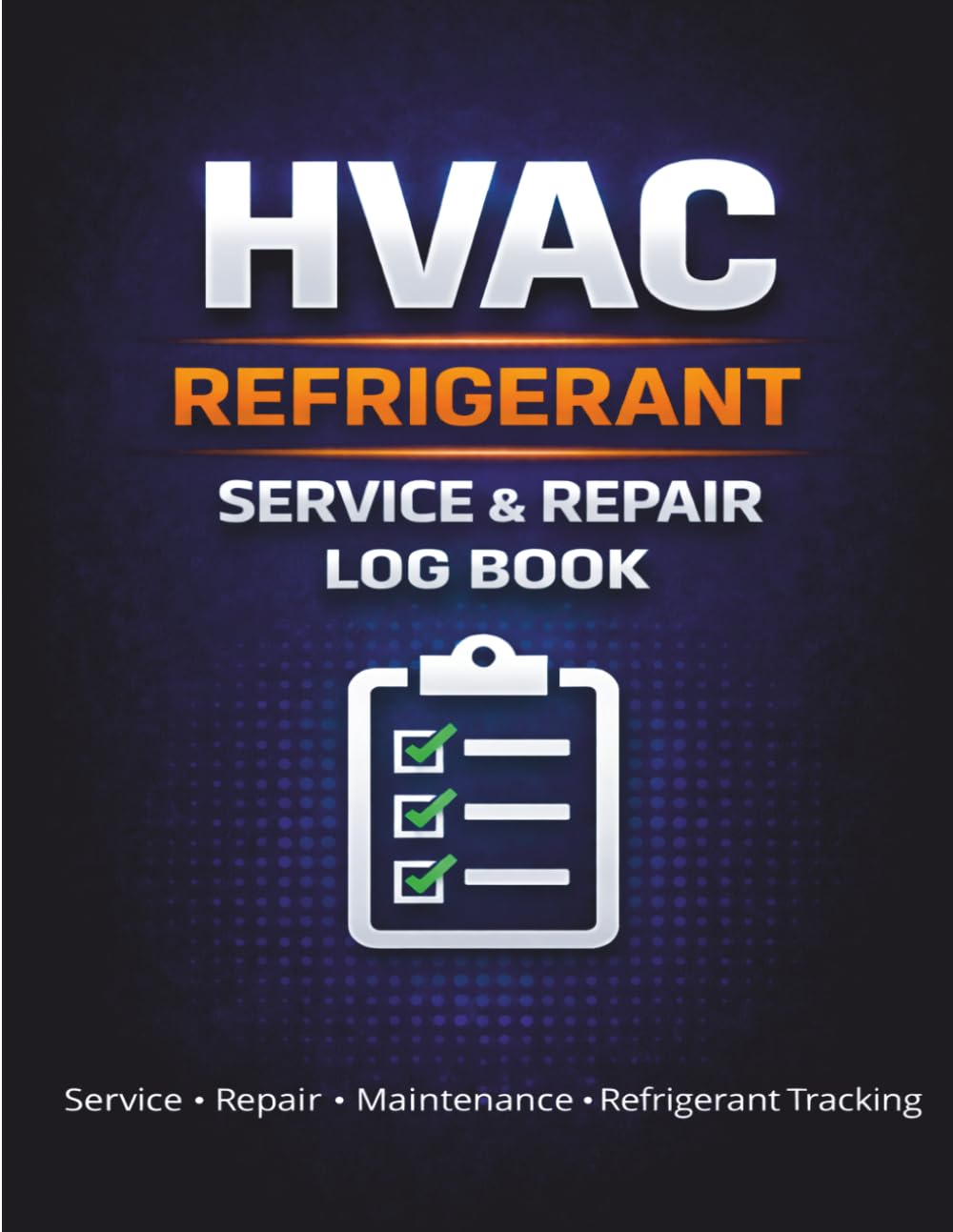 capítulo por capítulo baixar HVAC Refrigerant Service & Repair Log Book: Service, Maintenance, Repair & Refrigerant Tracking Record Book