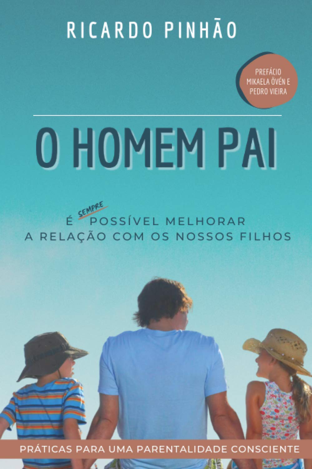 capítulo por capítulo baixar O Homem Pai: Práticas para uma parentalidade consciente