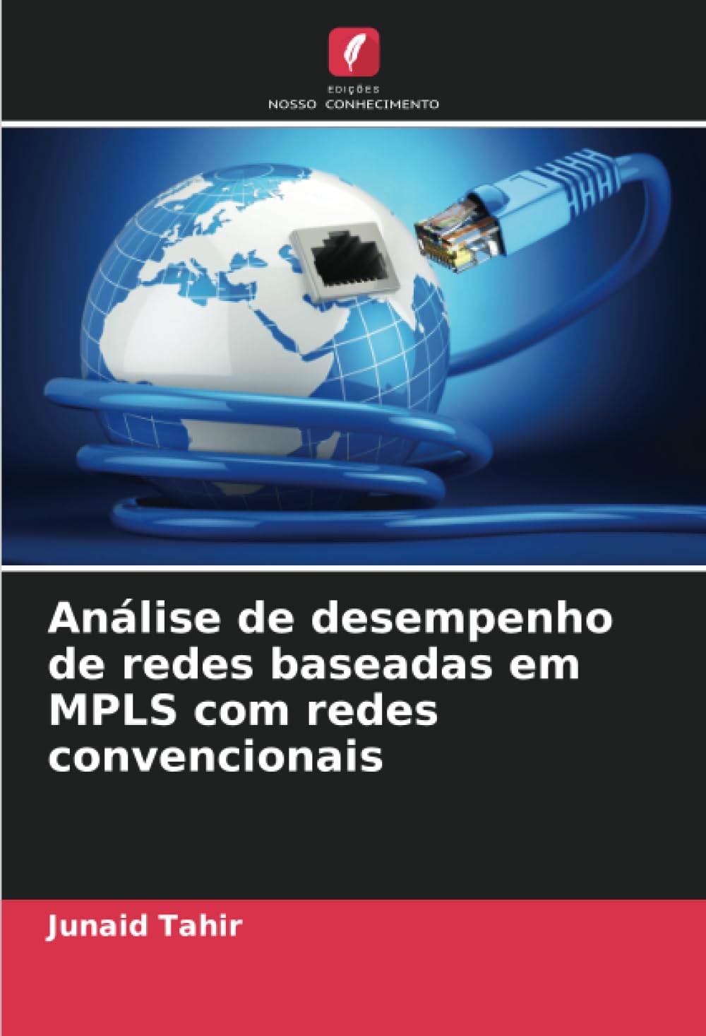 Análise de desempenho de redes baseadas em MPLS com redes convencionais baixar livro de graça