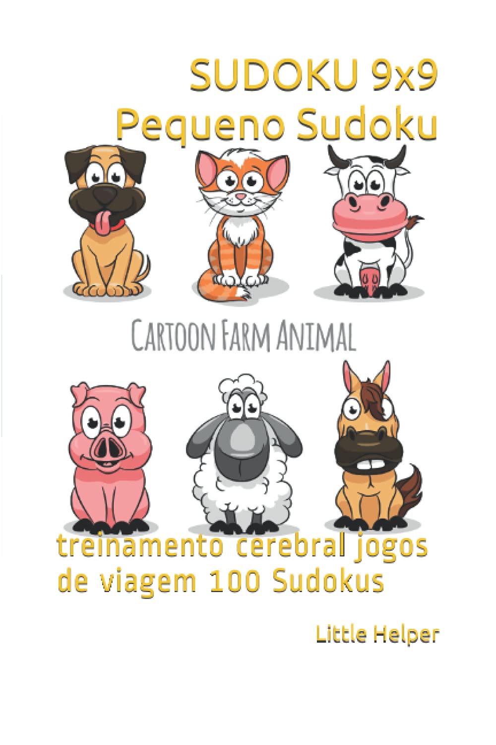 SUDOKU 9x9 Pequeno Sudoku: treinamento cerebral jogos de viagem 100 Sudokus (Portuguese Edition) baixar livro de graça