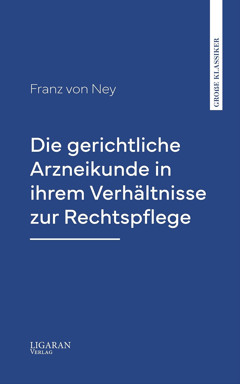 Die gerichtliche Arzneikunde in ihrem Verhältnisse zur Rechtspflege (German Edition) baixar livro de graça