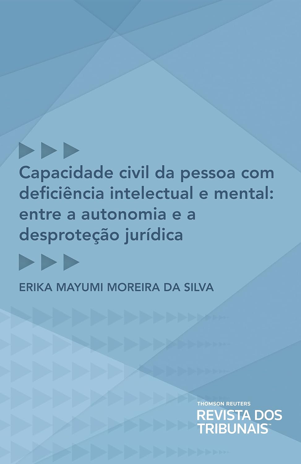 Capacidade Civil da Pessoa com Deficiência Intelectual e Mental